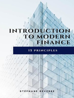 Introduction to Modern Finance : 15 Principles